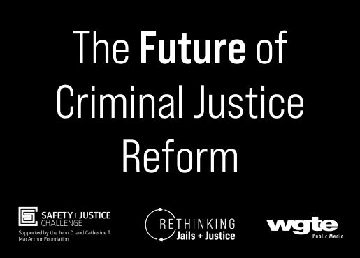 The Future of Criminal Justice Reform