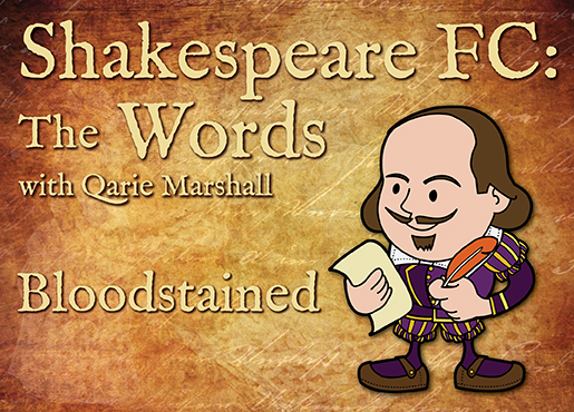 Shakespeare-FC-Words---Bloodstained