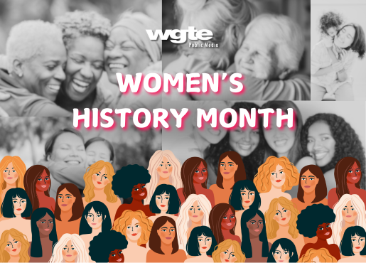 women's history month wgte npr pbs